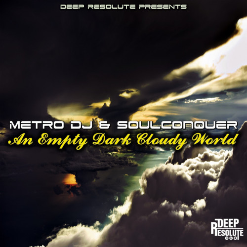 An Empty Dark Cloudy World (ft. Soulconquer) Image
