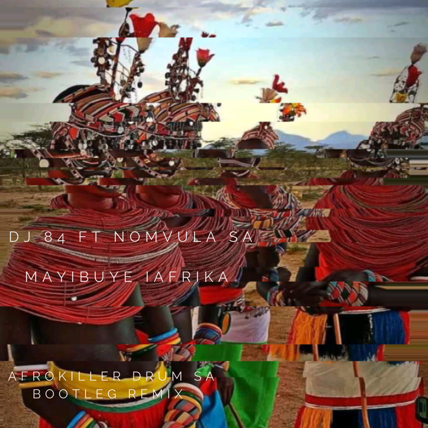 Mayibuye IAfrika(Afrokiller Drum SA Bootleg remix) Image