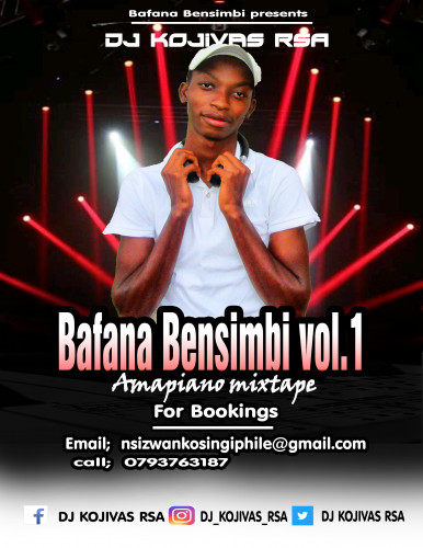 Bafana Bensimbi Vol.1 amapiano mixtape Image