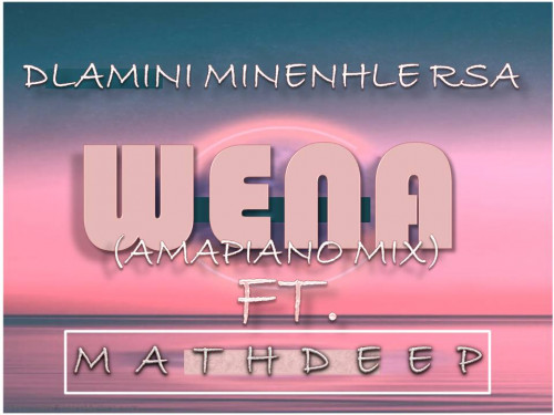 Wena (Amapiano Mix)  Image