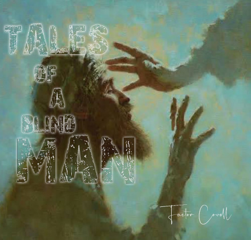 Tales Of A Blind Man  Image