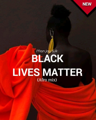 Man jay S.A black lives matter (Afro mix) Image