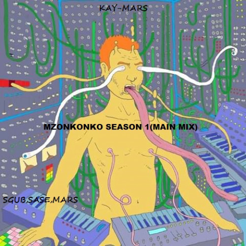 KAY-MARS Mzonkonko Season 1(main mix) Image