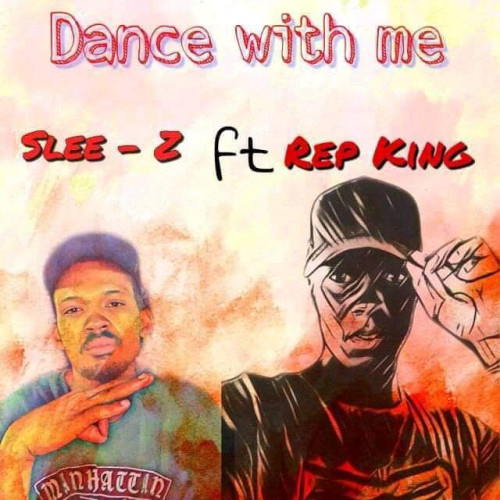 Dance with me ft Rep King Image